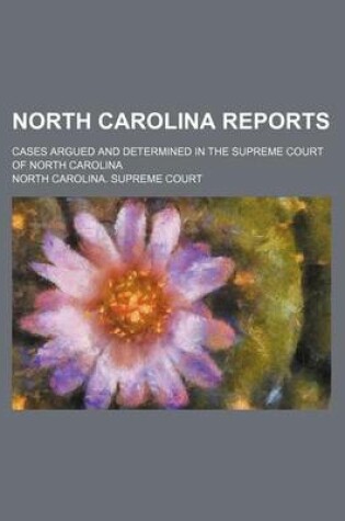 Cover of North Carolina Reports (Volume 90); Cases Argued and Determined in the Supreme Court of North Carolina