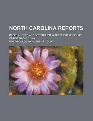 Book cover for North Carolina Reports (Volume 90); Cases Argued and Determined in the Supreme Court of North Carolina