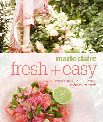 Book cover for Marie Claire Fresh + Easy