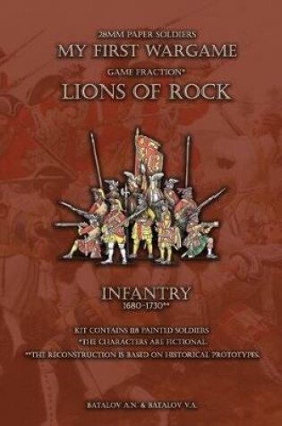 Cover of Lions of Rock. Infantry 1680-1730