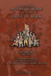 Book cover for Lions of Rock. Infantry 1680-1730