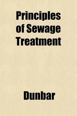 Book cover for Principles of Sewage Treatment