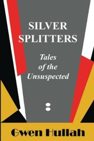 Cover of Silver Splitters