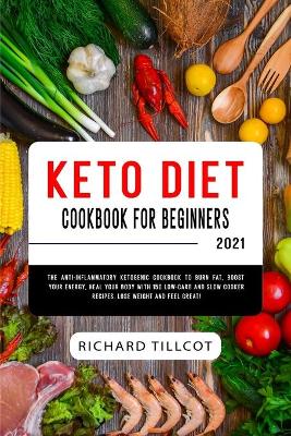 Book cover for Keto Diet Cookbook For Beginners 2021