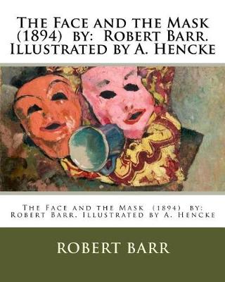 Book cover for The Face and the Mask (1894) by