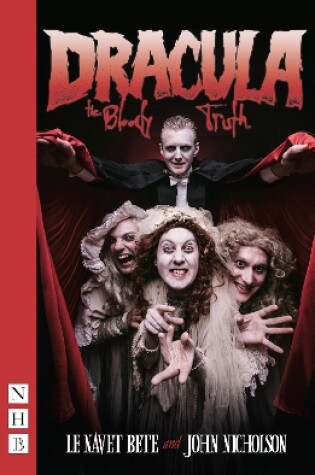 Cover of Dracula: The Bloody Truth