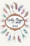 Book cover for Weekly Planner 2019