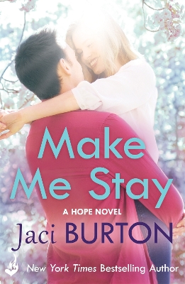 Book cover for Make Me Stay: Hope Book 5
