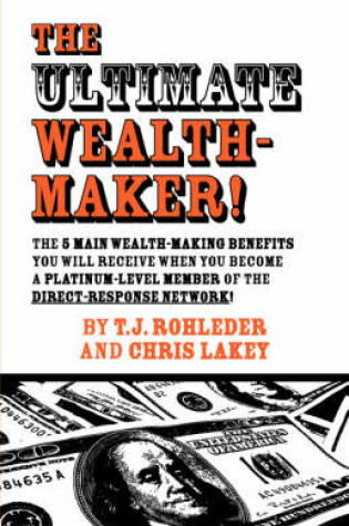 Cover of The Ultimate Wealth-Maker!