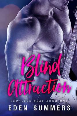 Blind Attraction by Eden Summers