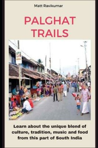 Cover of Palghat Trails