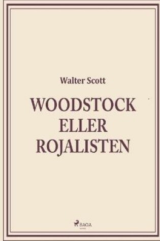 Cover of Woodstock eller Rojalisten