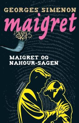 Book cover for Maigret og Nahour-sagen