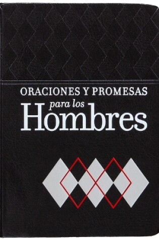 Cover of Oraciones Y Promesas Para Los Hombres