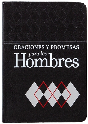 Book cover for Oraciones Y Promesas Para Los Hombres