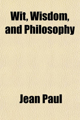 Book cover for Wit, Wisdom, and Philosophy