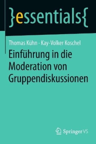 Cover of Einführung in die Moderation von Gruppendiskussionen