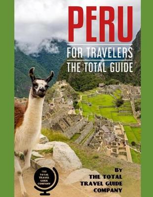 Book cover for PERU FOR TRAVELERS. The total guide