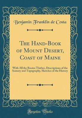 Book cover for The Hand-Book of Mount Desert, Coast of Maine