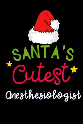Book cover for santa' cutest Anesthesiologist
