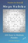 Book cover for Puzzles for Brain - Mega Sudoku 200 Easy to Medium Puzzles vol.9