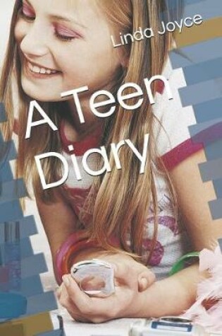 Cover of A Teen Diary