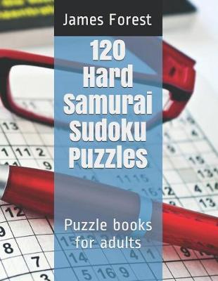 Book cover for 120 Hard Samurai Sudoku Puzzles