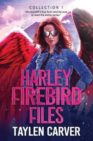 Cover of Harley Firebird Files