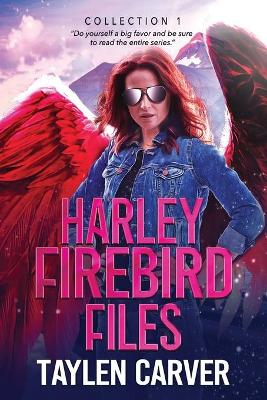 Book cover for Harley Firebird Files