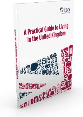 Book cover for A practical guide to living in the United Kingdom