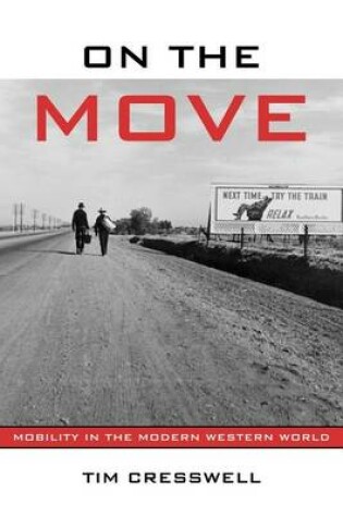 Cover of On the Move: Mobility in the Modern Western World