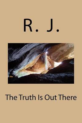 Book cover for The Truth Is Out There