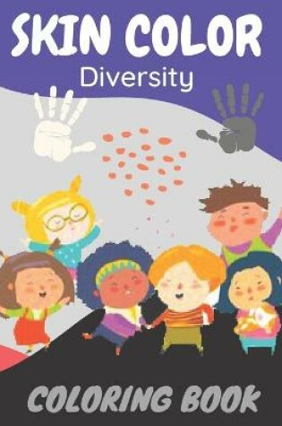 Cover of Skin Color Diversity Coloring Book