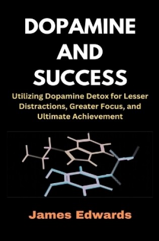 Cover of Dopamine and Success