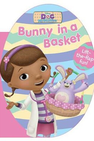 Cover of Doc McStuffins Bunny in a Basket