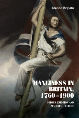 Cover of Manliness in Britain, 1760–1900