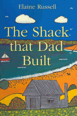 Cover of Shack That Dad Built