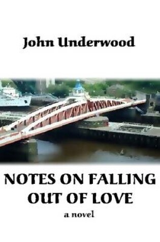 Cover of Notes on Falling Out of Love