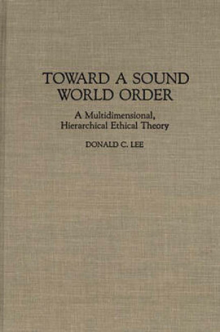 Cover of Toward a Sound World Order