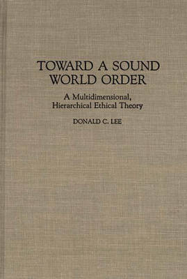 Book cover for Toward a Sound World Order