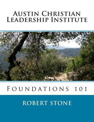 Book cover for Austin Christian Leadership Institute Foundations 101