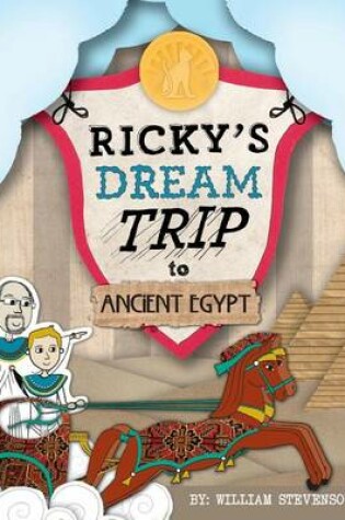 Cover of Ricky's Dream Trip to Ancient Egypt