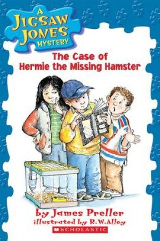 Cover of The Case of Hermie the Missing Hamster