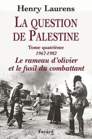 Cover of La Question de Palestine, Tome 4