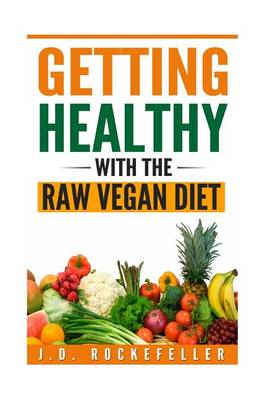 Book cover for Getting Healthy with the Raw Vegan Diet