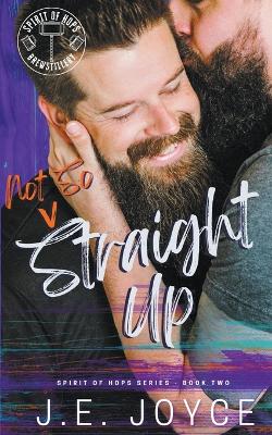 Book cover for Not So Straight Up