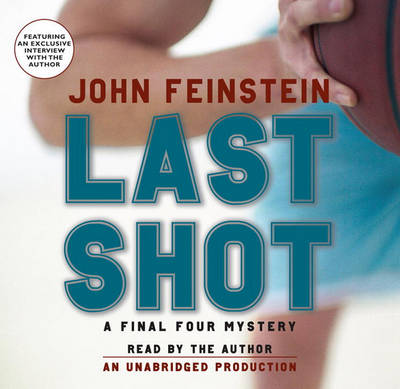 Cover of Last Shot: A Final Four Mystery