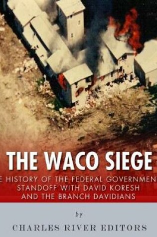 Cover of The Waco Siege