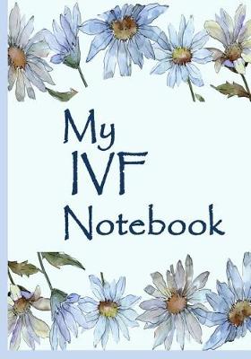 Book cover for My Ivf Notebook