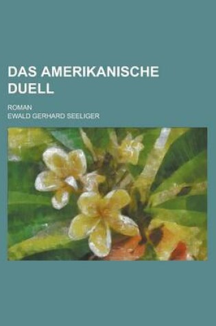 Cover of Das Amerikanische Duell; Roman